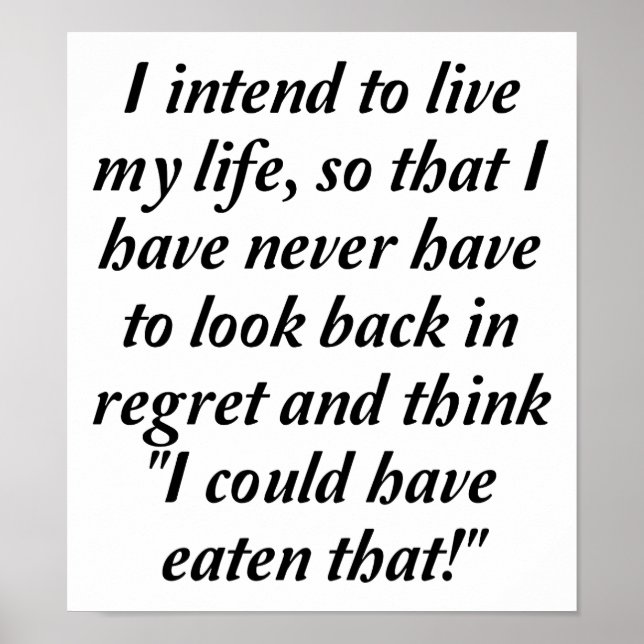 I Could've Eaten That Funny Poster (Front)