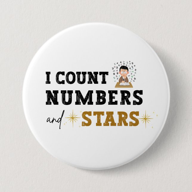 I Count Numbers and Stars - Accountant Button (Front)