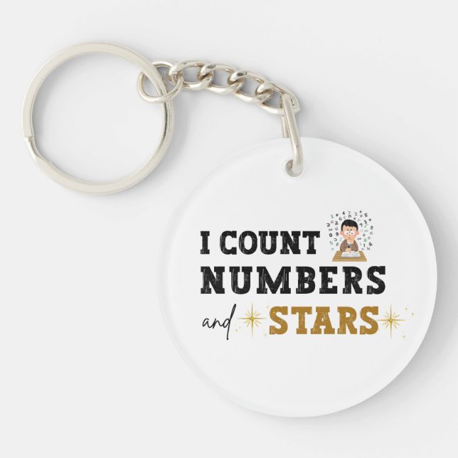 I Count Numbers and Stars - Accountant Keychain (Front)
