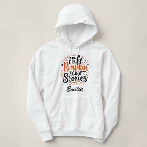 I Craft Stories Halloween Custom Hoodie for Writer