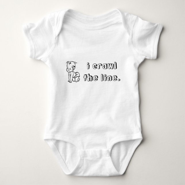I Crawl The Line Funny Baby Bodysuit (Front)