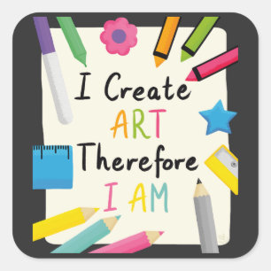 I Create Art Message with Colorful Stationery Square Sticker