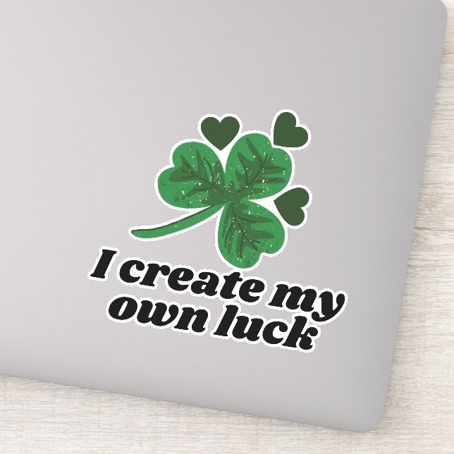 I Create My Own Luck - St. Patrick's Day Women Sticker (Detail)
