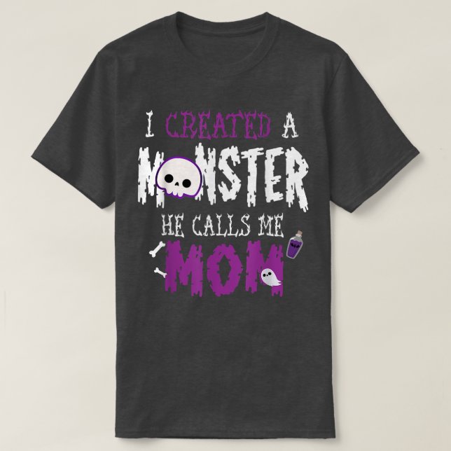 I Created A Monster Halloween Costume Tee For Mom  (Design Front)