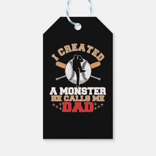 I Created A Monster He Calls Me Dad Gift Tags