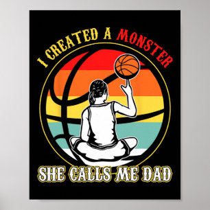 I Created A Monster She Call Me Dad Bysketbyll Fat Poster