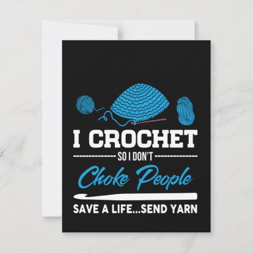 I Crochet Choke People Save A Life Send Yarn Thank You Card