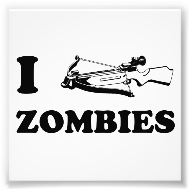 I Crossbow Zombies Photo Print (Front)