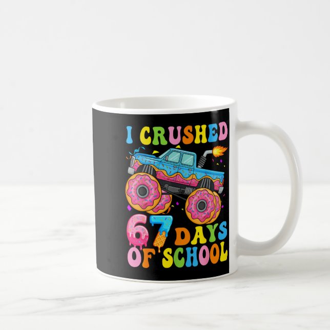 I Crush 67 Days Of School Monster Truck Funny 67 B Coffee Mug (Right)