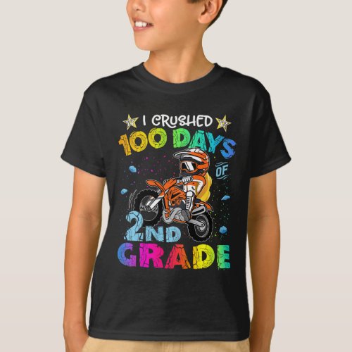 I Crushed 100 Days Of 2nd Grade Dirt Bike Backpack T_Shirt