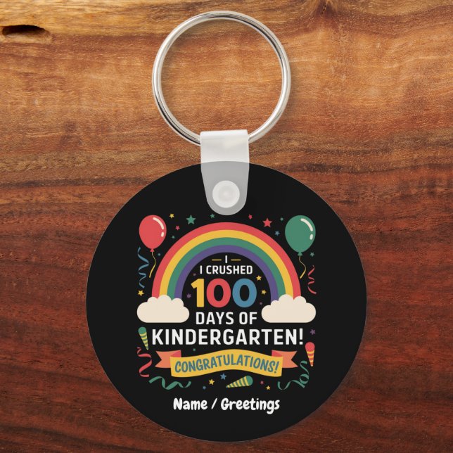 I Crushed 100 Days of Kindergarten Customize Keychain (Front)