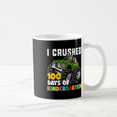 I Crushed 100 Days Of Kindergarten Fun Girls And B Coffee Mug