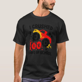 I Crushed 100 Days Of School Big Monster Truck Cru T-Shirt