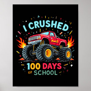 I Crushed 100 Days Of School Boys Kids 100th Day O Poster