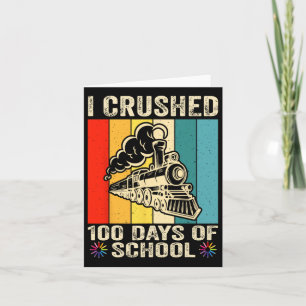 I Crushed 100 Days Of School Kids  Card
