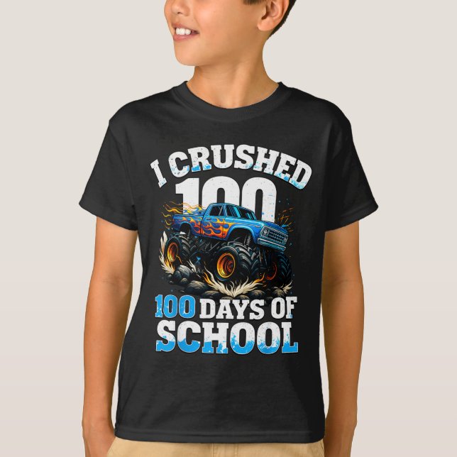 I Crushed 100 Days Of School Monster Truck 100th D T-Shirt (Front)