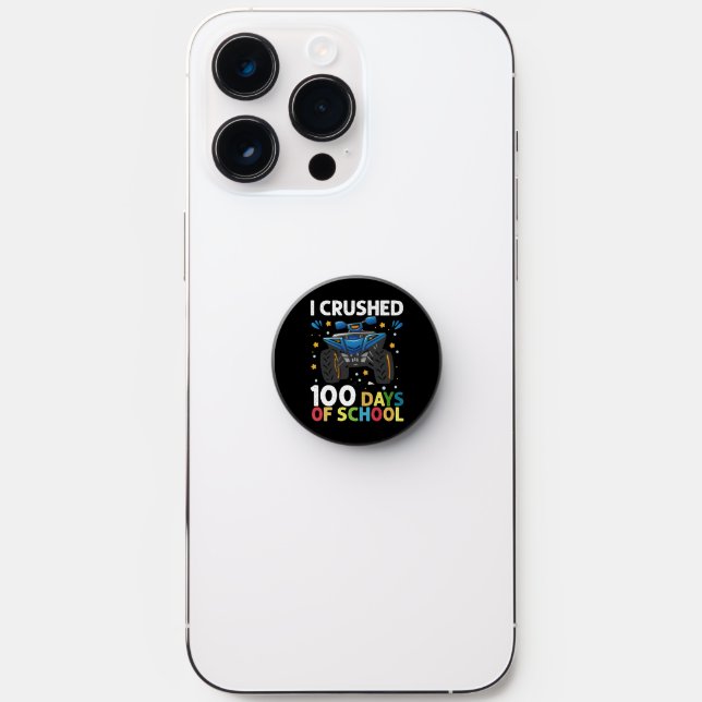 I Crushed 100 Days of School Monster Truck Boys PopSocket (Front)