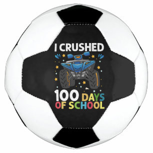 I Crushed 100 Days of School Monster Truck Boys Soccer Ball