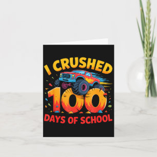I Crushed 100 Days Of School Monster Truck Girls B Card