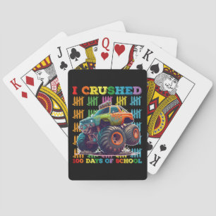 I Crushed 100 Days Of School Monster Truck Poker Cards