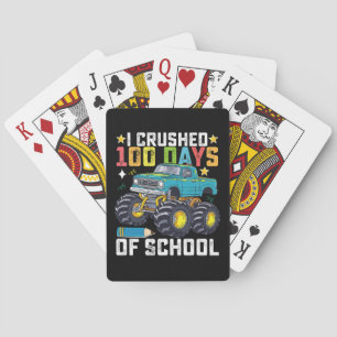 I Crushed 100 Days Of School Monster Truck Poker Cards