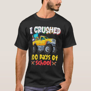 I Crushed 100 Days Of School Monster Truck T-Shirt