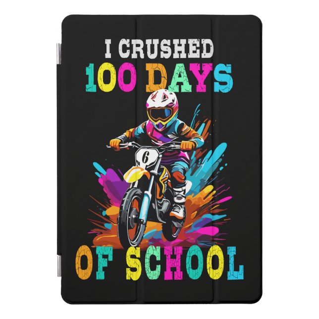 I crushed 100 days of school Motocross iPad Pro Cover (Front)