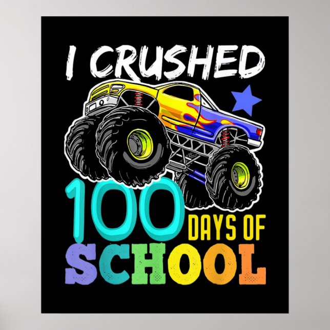 I Crushed 100 Days of School Poster (Front)