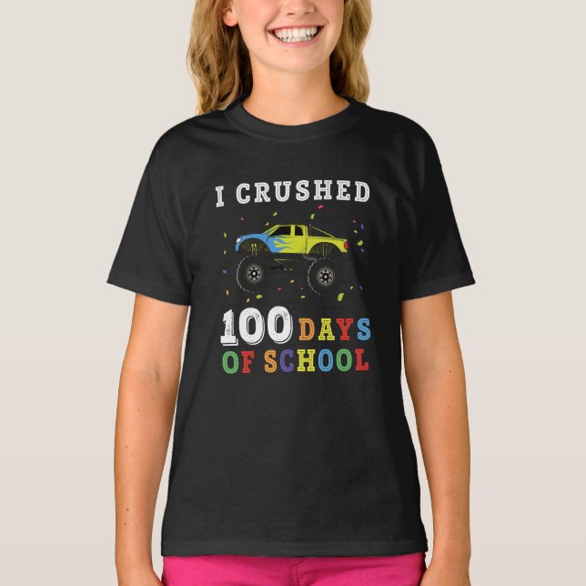 I Crushed 100 Days Of School T-Shirt (Front)