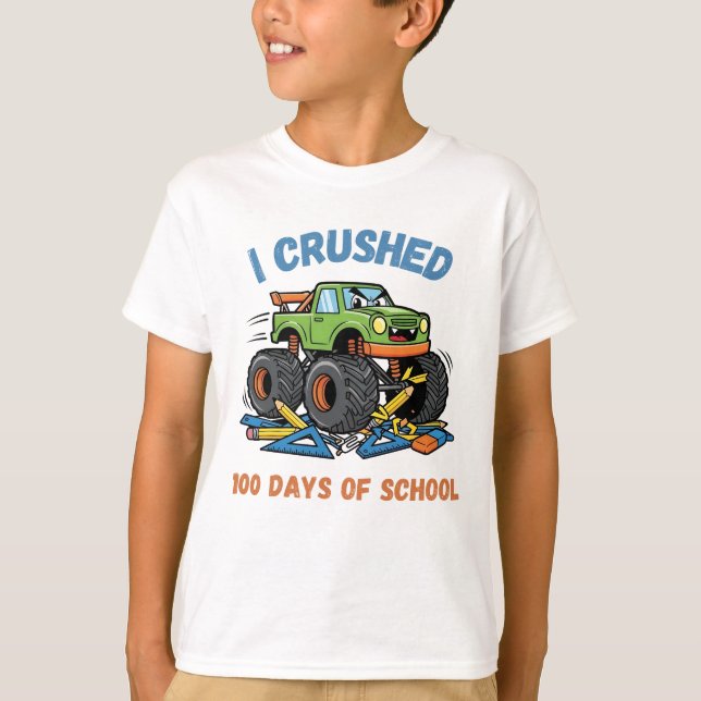 I Crushed 100 Days of School T-Shirt (Front)