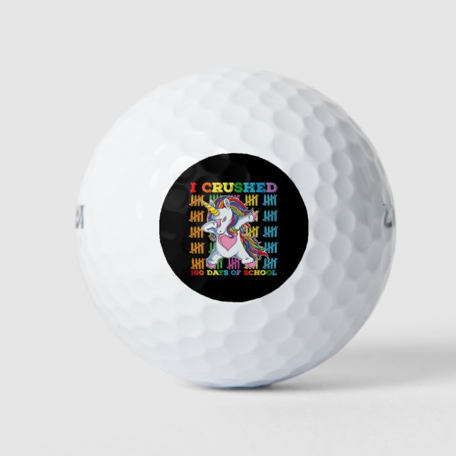 I Crushed 100 Days Of School Unicorn Golf Balls (Front)