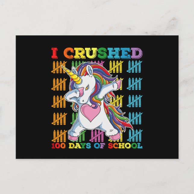 I Crushed 100 Days Of School Unicorn Postcard (Front)