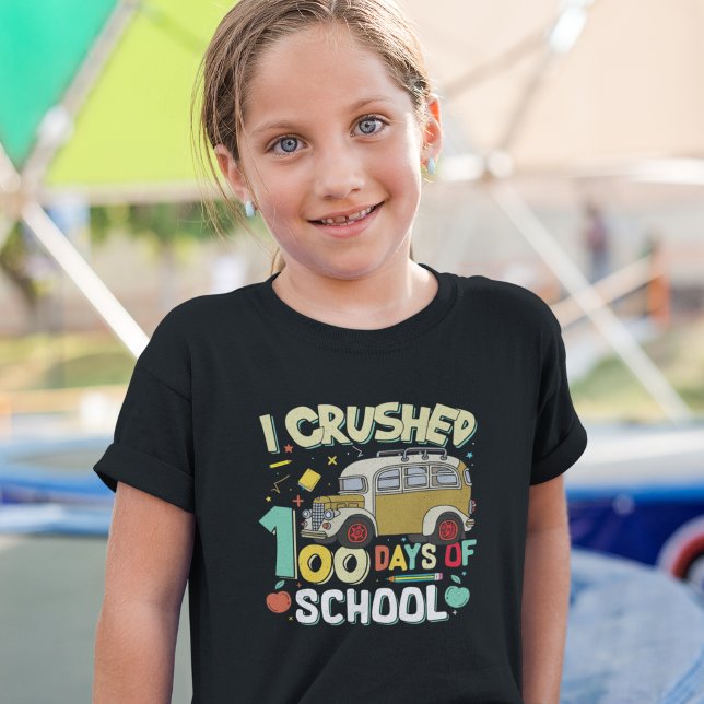 I Crushed 100 Days Of the School Funny Student T-Shirt (Creator Uploaded)