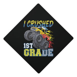 I Crushed 1st Grade Monster Truck Funny Graduation Cap Topper