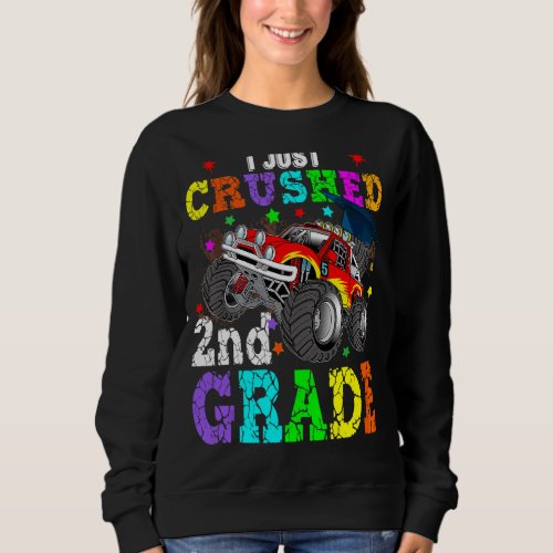 I Crushed 2nd Grade Monster Truck Graduation Sweatshirt