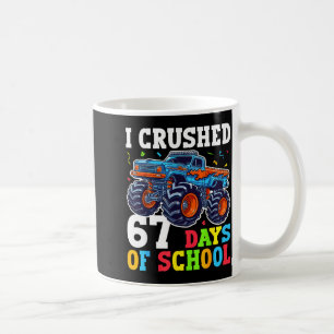 I Crushed 67 Days Of School 67th Day Of School Boy Coffee Mug