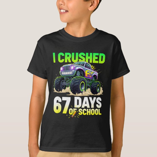 I Crushed 67 Days Of School 6 7 Meme Funny Six Sev T-Shirt (Front)