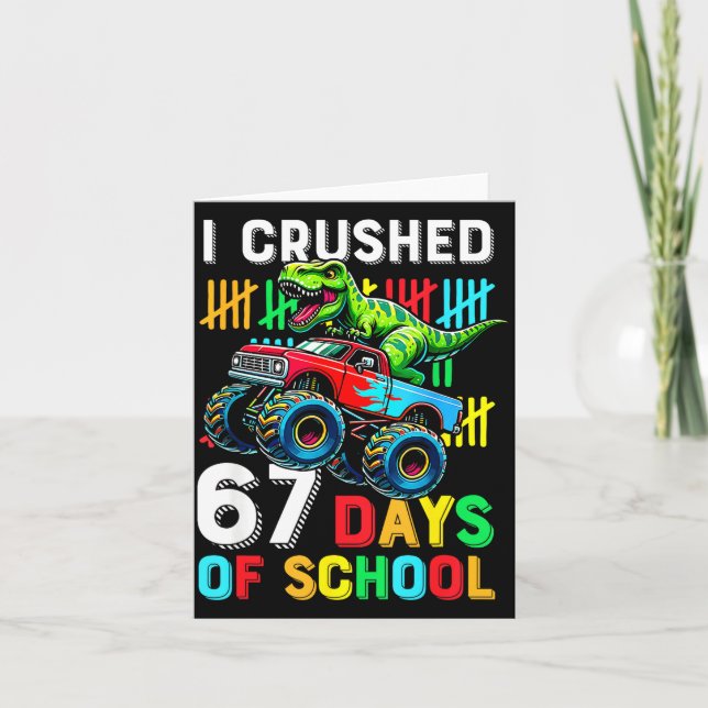 I Crushed 67 Days Of School Funny Six Seven Meme B Card (Front)