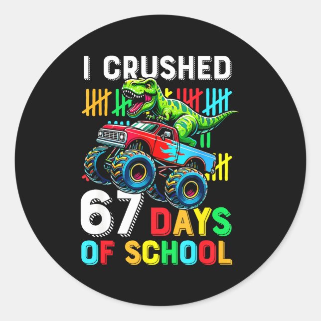 I Crushed 67 Days Of School Funny Six Seven Meme B Classic Round Sticker (Front)