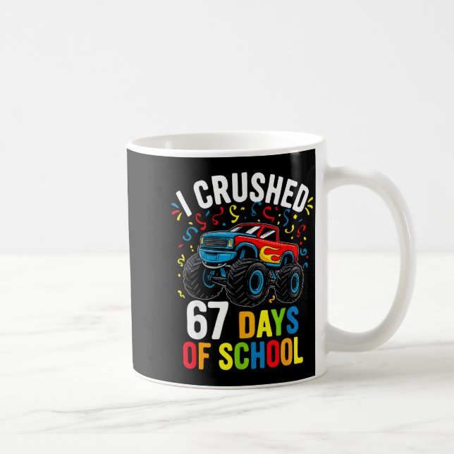 I Crushed 67 Days Of School Funny Six Seven Meme B Coffee Mug (Right)