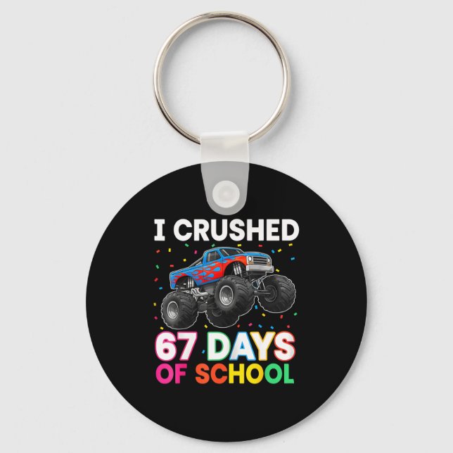 I Crushed 67 Days Of School Monster Teacher Studen Keychain (Front)