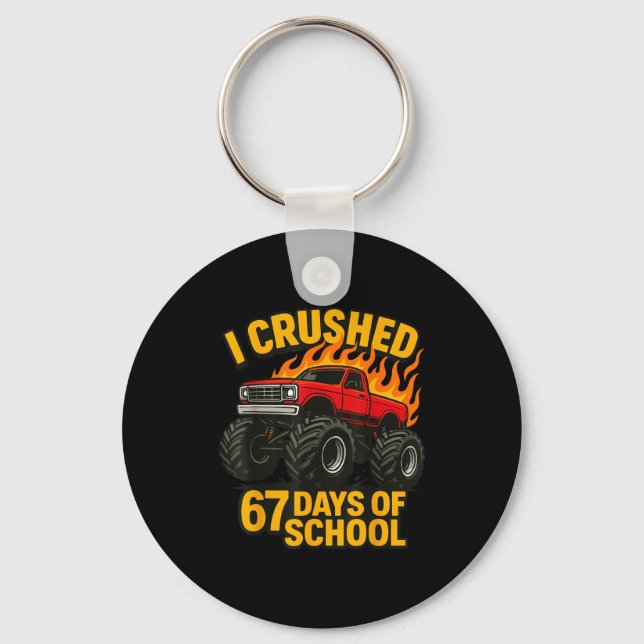 I Crushed 67 Days Of School Monster Truck Boys Tea Keychain (Front)