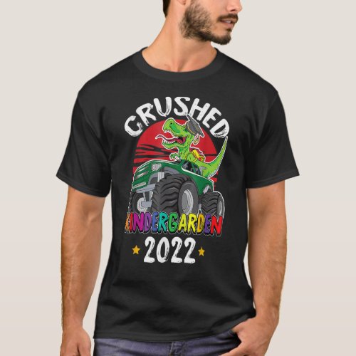 I Crushed Kindergarten Graduation 2022 Boys Monste T_Shirt