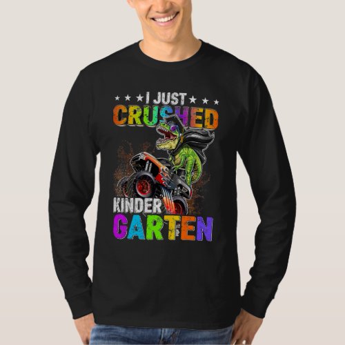 I Crushed Kindergarten Graduation Dinosaur Monster T_Shirt