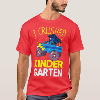 I Crushed Kindergarten Monster Truck Graduation Bo T-Shirt