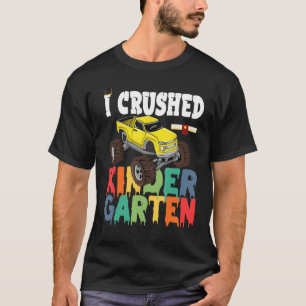 I Crushed Kindergarten Monster Truck Graduation Gi T-Shirt