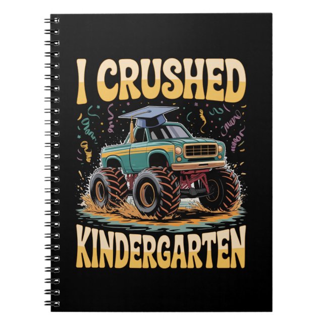 I Crushed Kindergarten Monster Truck Graduation Notebook (Front)