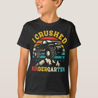 I Crushed Kindergarten Monster Truck Graduation T-Shirt