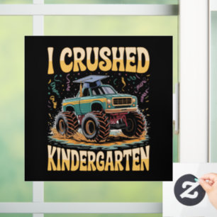 I Crushed Kindergarten Monster Truck Graduation Window Cling