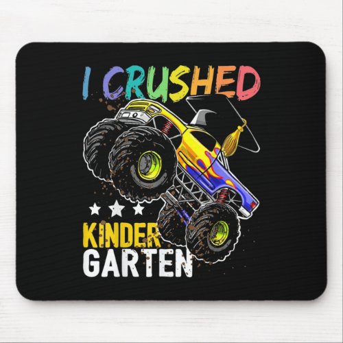 I Crushed Kindergarten Monster Truck Mouse Pad